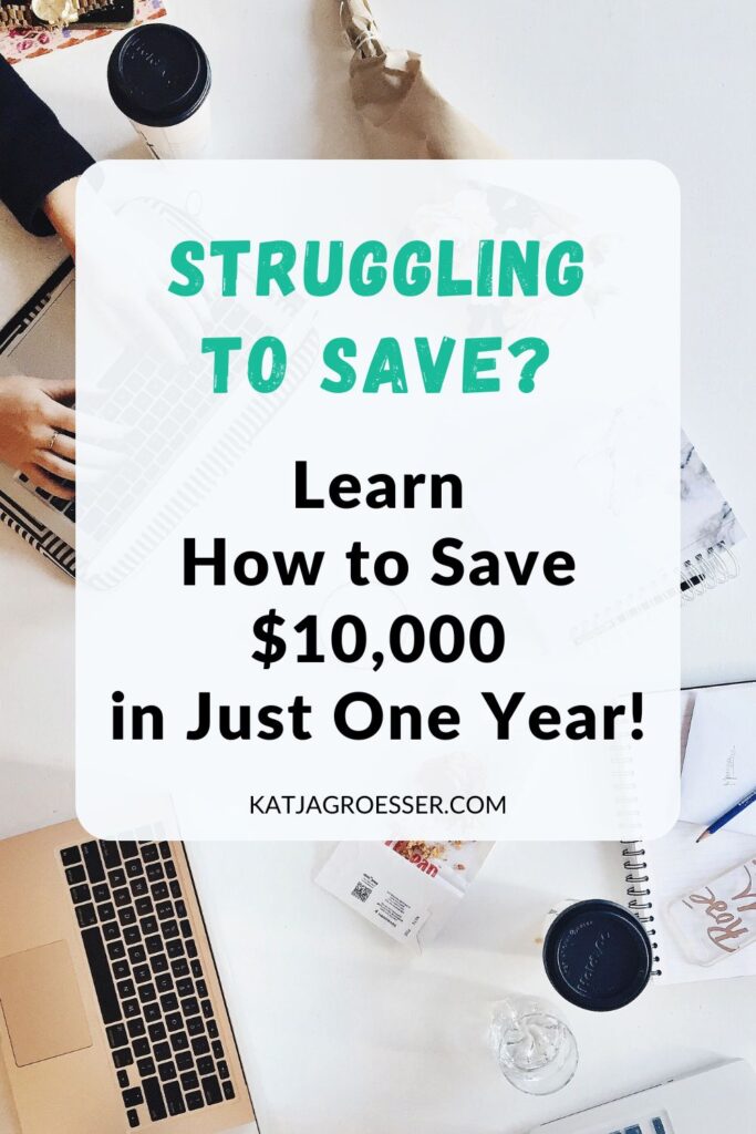 Struggling to Save? Learn How to Save $10,000 in Just One Year!